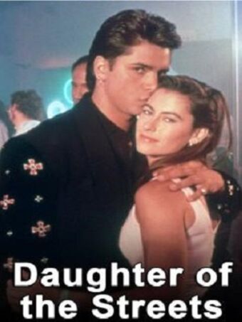 Daughter Of The Streets Made For Tv Movie Wiki Fandom