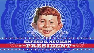 Alfred e. neuman for president