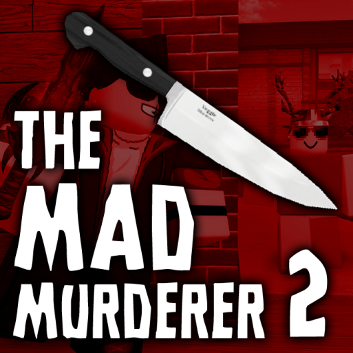 The Mad Murderer 2 Mad Studios Wiki Fandom - robux 2all win funny roblox pictures id releasetheupperfootage com