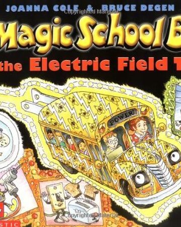 The Magic School Bus And The Electric Field Trip The Magic