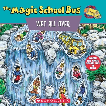 Wet All Over Book The Magic School Bus Wiki Fandom