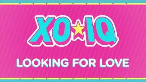 XO-IQ - Looking For Love Official Audio From the TV Series Make It Pop