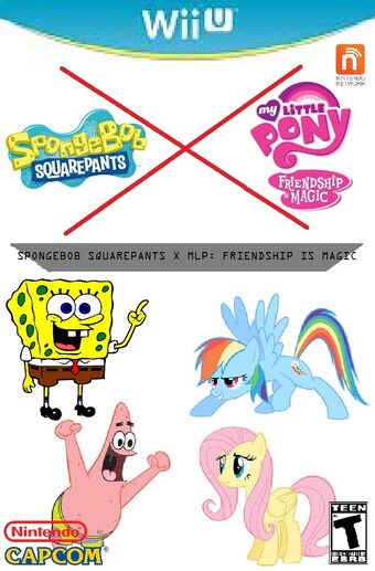 Spongebob Squarepants X My Little Pony Friendship Is Magic