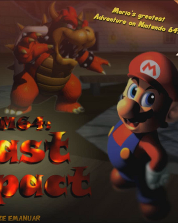 Sm64 Last Impact Super Mario 64 Hacks Wiki Fandom