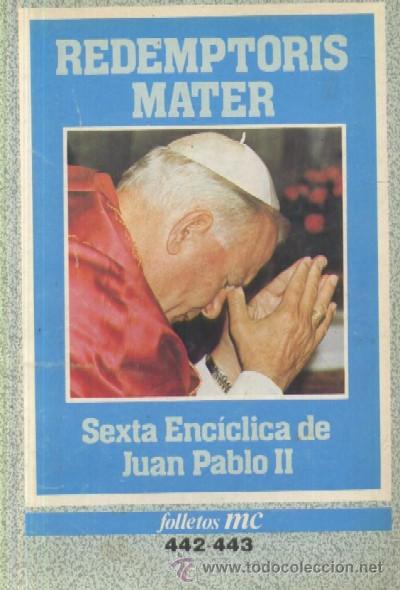 Resultado de imagen para Fotos de Juan Pablo II publica su sexta encÃ­clica, Redemptoris mÃ¡ter,