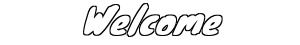 Welcome