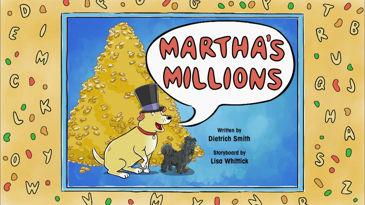 Martha's Millions | MarthaSpeaks Wiki | Fandom