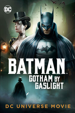 Batman Gotham By Gaslight Movie Dc Database Fandom