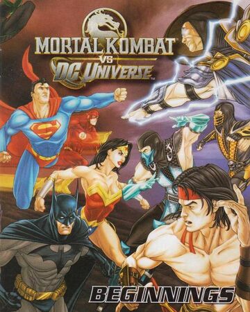Mortal Kombat Vs Dc Universe Beginnings Dc Database Fandom