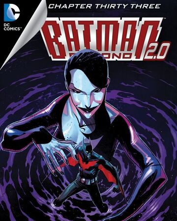 Batman Beyond 2 0 Vol 1 33 Digital Dc Database Fandom