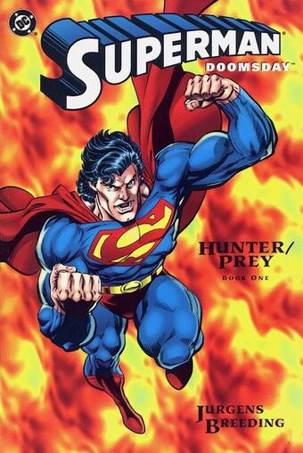 Superman Doomsday Hunter Prey Vol 1 Dc Database Fandom