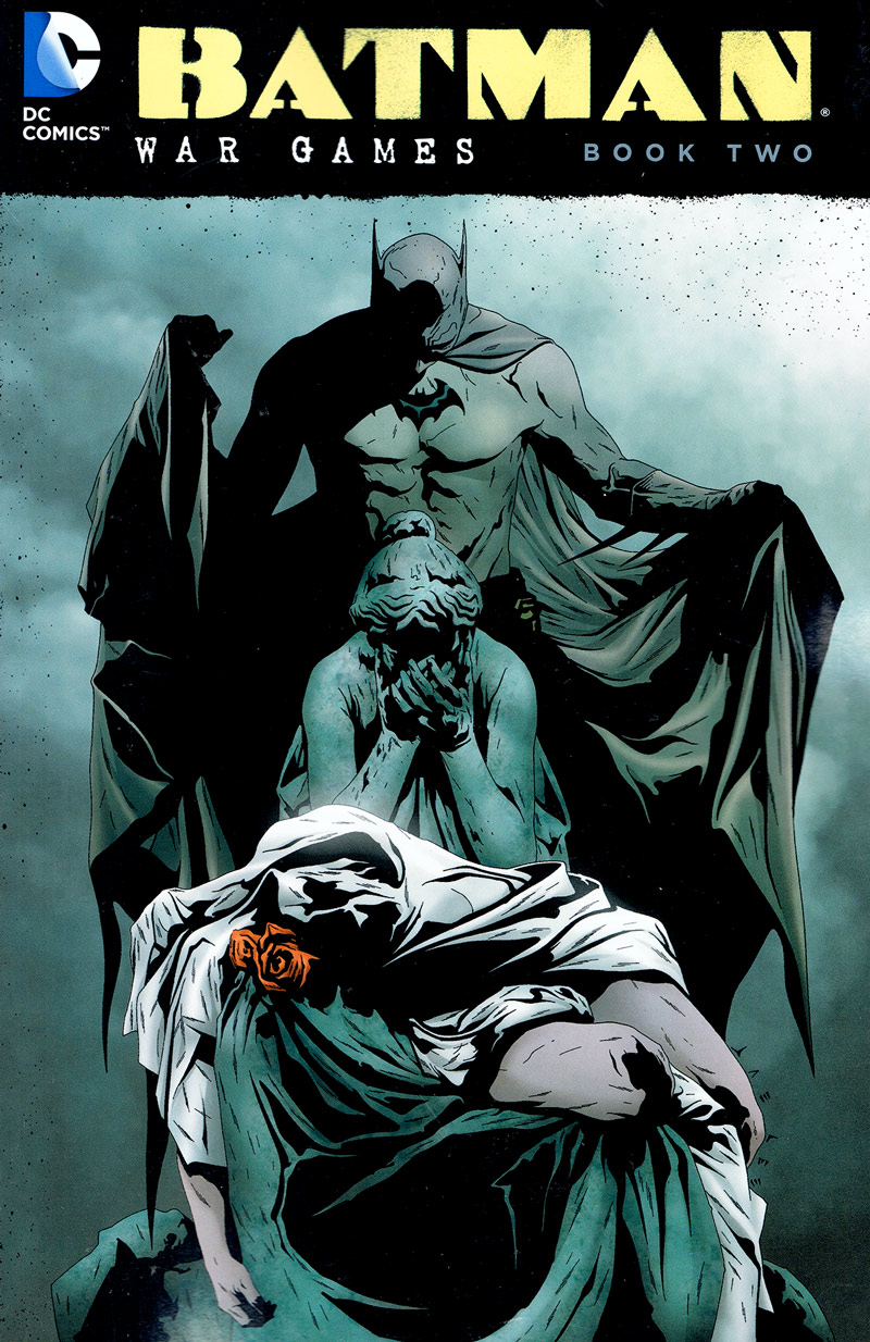 Batman War Games Vol. 2 (Collected) DC Database Fandom