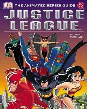 Justice League The Animated Series Guide Dc Database Fandom