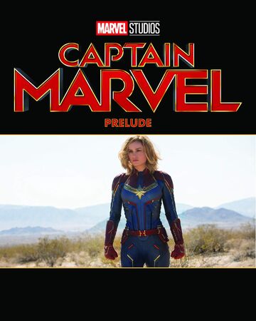 Captain Marvel Prelude Collection Marvel Cinematic Universe Wiki Fandom