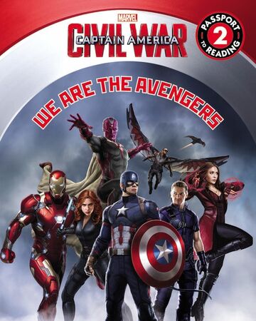 Captain America Civil War We Are The Avengers Marvel Cinematic Universe Wiki Fandom