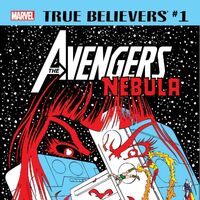 True Believers Avengers Nebula Vol 1 1 Marvel Database Fandom