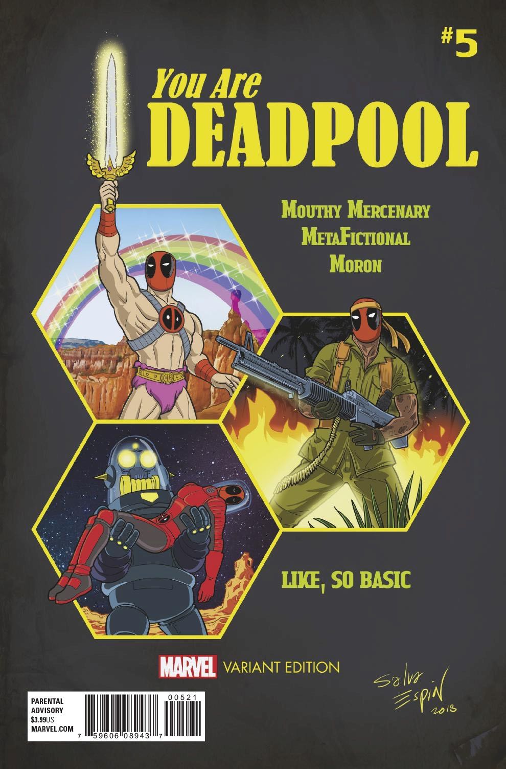 MARVEL COMICS YOU ARE DEADPOOL #5 JULY 2018 ESPIN VARIANT 1ST PRINT NM
