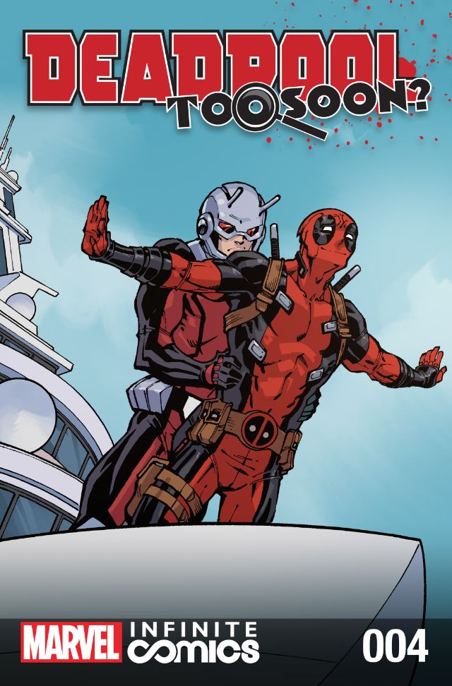 MARVEL COMICS 2016 #1 DEADPOOL TOO SOON OF 4