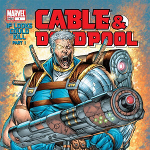 Cable Deadpool Vol 1 Marvel Database Fandom