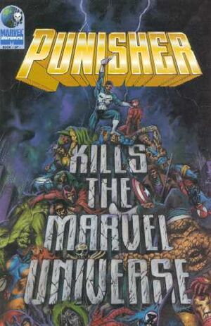 Punisher Kills the Marvel Universe Vol 1 1