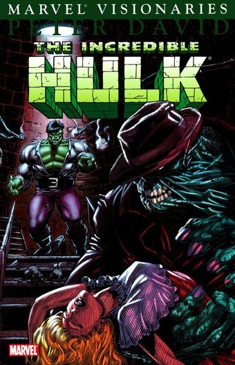 Hulk Visionaries Peter David Vol 1 7 Marvel Database Fandom