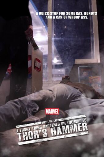 Marvel One Shot A Funny Thing Happened On The Way To Thor S Hammer Marvel Movies Fandom
