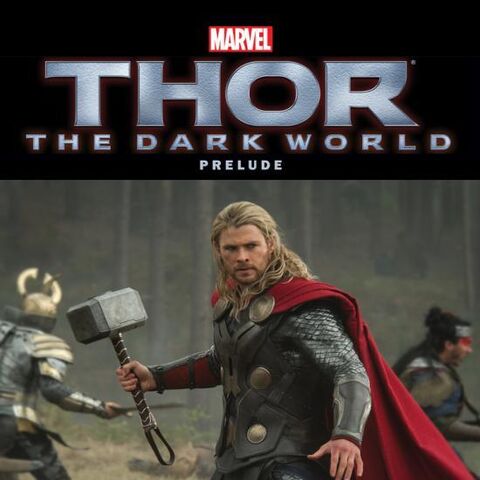 Thor The Dark World Prelude Marvel Movies Fandom