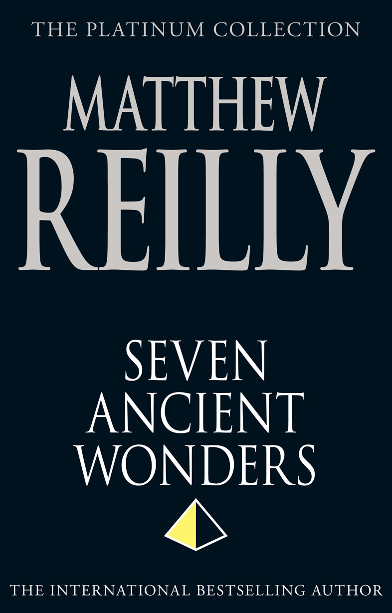 matthew reilly seven deadly wonders