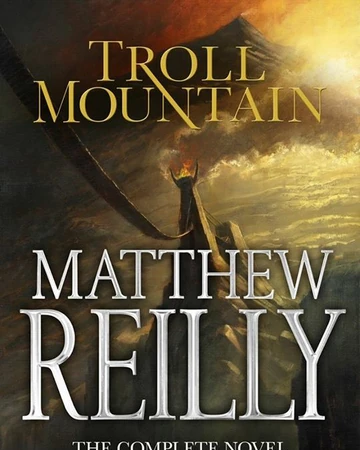 Troll Mountain Novella Matthew Reilly Wiki Fandom