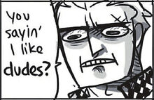 Yousayinilikedudes