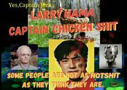 Copy of Larry Bama Captain Chicken shit- 1h