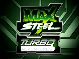 Max steel turbo adventures