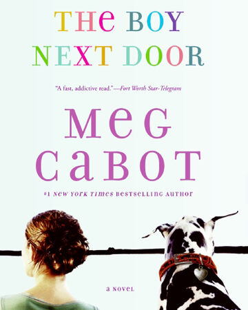 The Boy Next Door Meg Cabot Wiki Fandom
