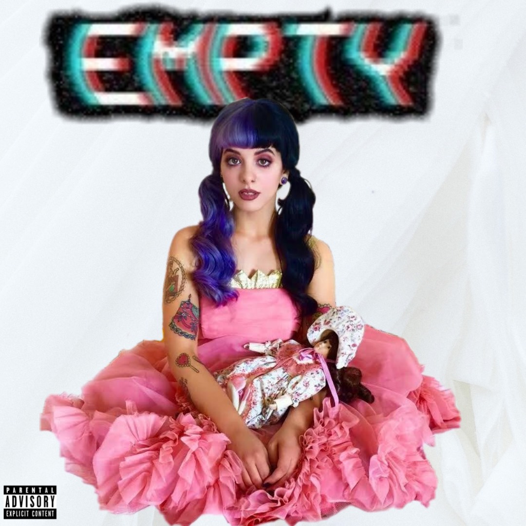 Empty (Album) Melanie Martinez Fanon Wiki Fandom