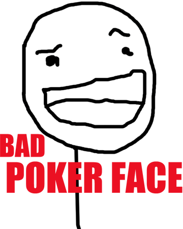 Bad Poker Face Teh Meme Wiki Fandom