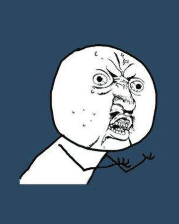 Y U No Memepedia Wiki Fandom