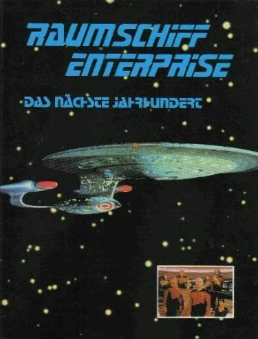 Raumschiff Enterprise Das nächste Jahrhundert Eine Legende startet