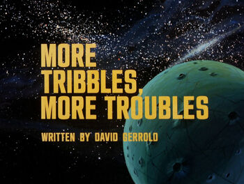 More Tribbles, More Troubles title card