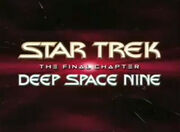 Deep Space Nine - Final Chapter