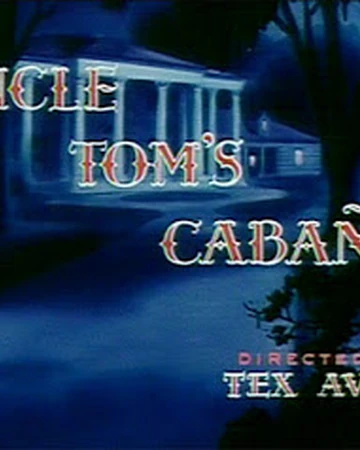 Uncle Tom S Cabana Mgm Cartoons Wiki Fandom