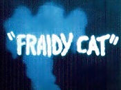 Fraidy cat1