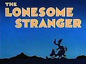 Lonesome stranger