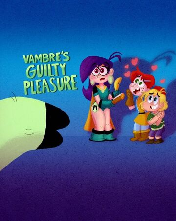 Vambre S Guilty Pleasure Mighty Magiswords Wiki Fandom