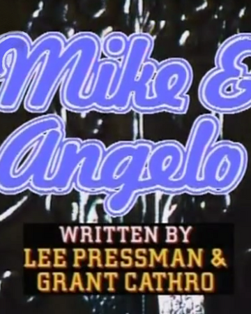 Theme Music Mike And Angelo Wiki Fandom