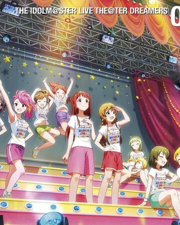 The Idolm Ster Live The Ter Dreamers 06 The Idolm Ster Million Live Wiki Fandom