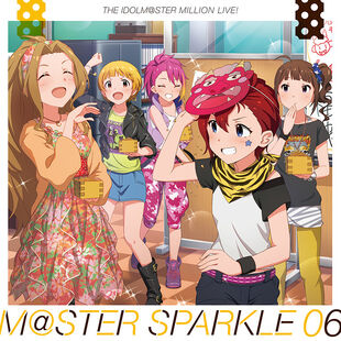 THE IDOLM@STER MILLION LIVE! M@STER SPARKLE 06				Fan Feed