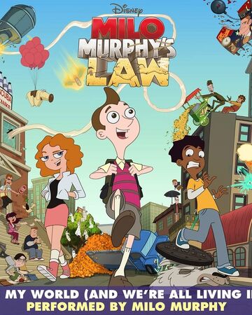 It S My World And We Re All Living In It Milo Murphy S Law Wiki Fandom - my heart went oops roblox id