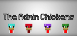 The Admin Chickens 1