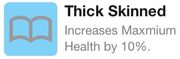 Thick skinned