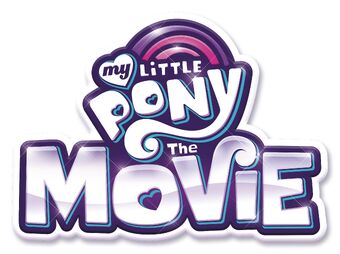 My Little Pony The Movie My Little Pony Friendship Is Magic Wiki